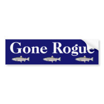 Gone Rogue bumper stickers