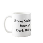 Gone Sailing Coffee Mug
