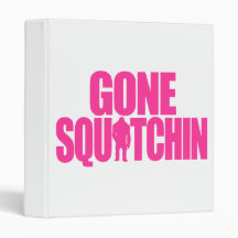 Gone Squatchin 3 Ring Binders