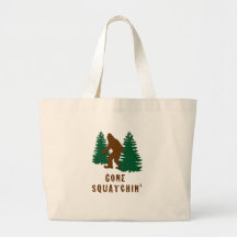 Gone Squatchin Bags