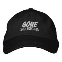 Gone Squatchin Baseball Cap