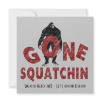 Gone Squatchin' Bigfoot Hunters Club Invite