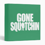 Gone Squatchin Binders