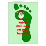 gone squatchin Christmas Greeting Cards
