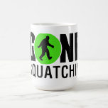Gone Squatchin Coffee Mug