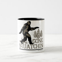 Gone Squatchin Coffee Mug