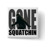 Gone SQUATCHIN - Deluxe Version Buttons