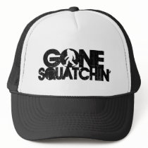 Gone Squatchin Distressed Hats