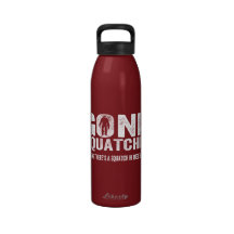 Gone Squatchin (Distressed) Squatch in these Woods Reusable Water Bottles