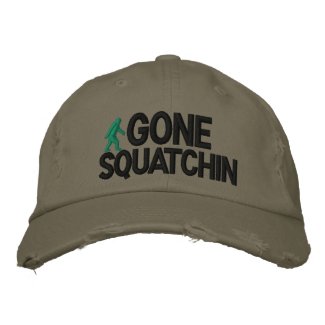 Gone Squatchin embroideredhat