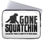 Gone Squatchin - Funny Bigfoot Believer Computer Sleeves
