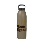 Gone Squatchin' Funny Bigfoot Sasquatch Reusable Water Bottle