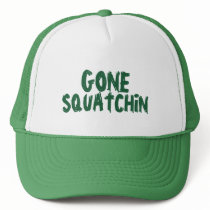 Gone Squatchin' Green Trucker Hats