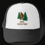 Gone Squatchin Trucker Hats