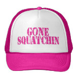 Gone Squatchin Hat (pink)
