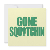 Gone Squatchin Personalized Announcements