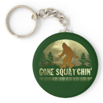 Gone Squatchin' Key Chains