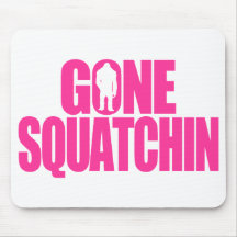 Gone Squatchin Mouse Pads