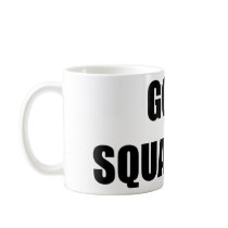 GONE SQUATCHIN MUG