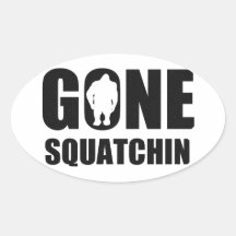 Gone Squatchin Oval Stickers