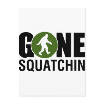 Gone Squatchin Postcard