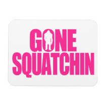 Gone Squatchin Rectangle Magnets