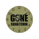 Gone Squatchin Round Clock
