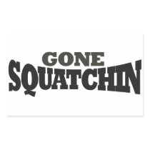 Gone Squatchin Rectangular Sticker