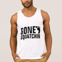 GONE SQUATCHIN T-SHIRT