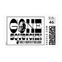 Gone Squatchin - There's a Squatch in these Woods Stamp