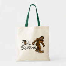 Gone Squatchin Tote Bags