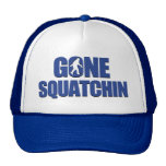 Gone Squatchin Trucker Hat