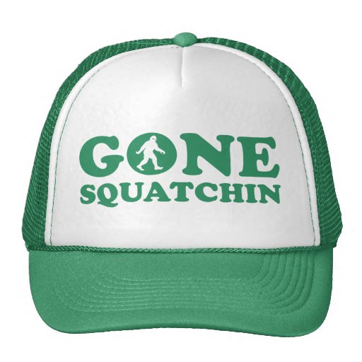 Gone Squatchin Trucker Hat