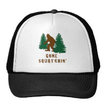 Gone Squatchin Trucker Hats
