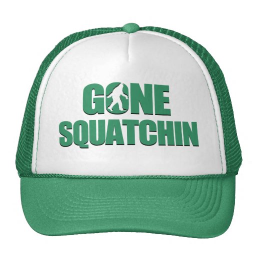 Gone Squatchin Trucker Hats