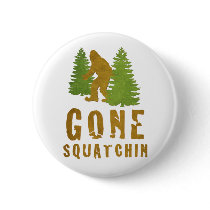 Gone Squatchin (Vintage) Buttons