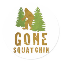 Gone Squatchin (Vintage) Round Sticker