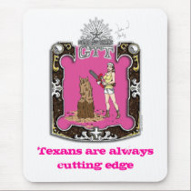 Gone to Texas Cutting Edge Mousepad mousepads