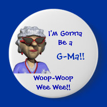 Gonna Be a G-Ma Button buttons