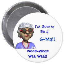 Gonna Be a G-Ma Button buttons