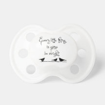Gonna Be Alright Baby Pacifier