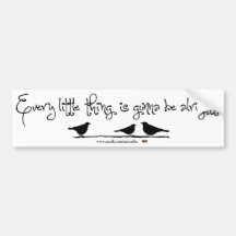 Gonna Be Alright Bumper Stickers