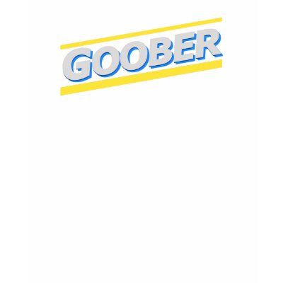 Goober Tshirts by g8trtim