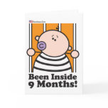 Goochicoo Been Inside Nine Months Card