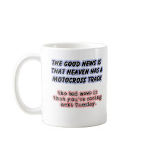 Good Bad News Heaven Dirt Bike Motocross Mug