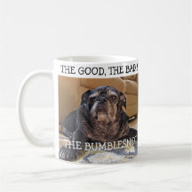 Good, Bad & The Bumblesnot mug