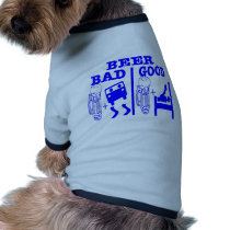 Good Beer and Bad Beer pet clothing