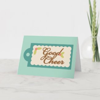 Good Cheer - Christmas Card card