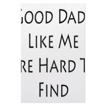 Good Dads Like Me Are Hard To Find stationery