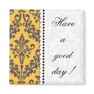 Good Day Motivational Magnet magnet